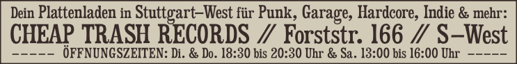 Cheap Trash Records: Dein Plattenladen mit Online-Shop in Stuttgart-West!